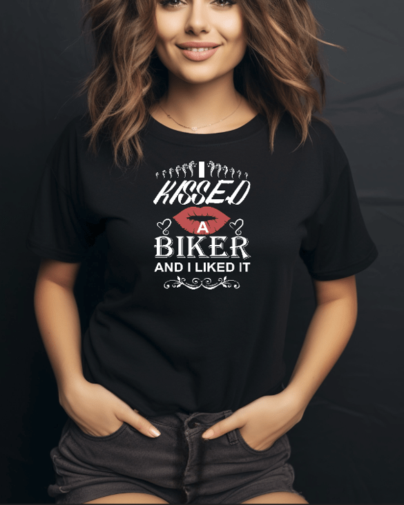 I Kissed a Biker and I liked it T-Shirt - Print Concept