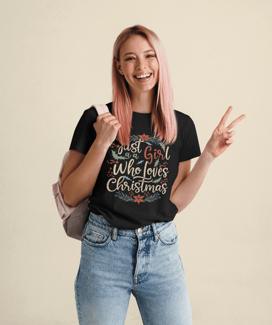 Just A Girl Who Loves Christmas T-Shirt - Print Concept